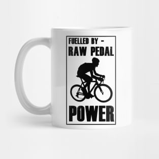 Fuelled By RAW Pedal Power Funny Cycling Design Mug